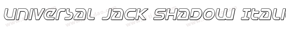 Universal Jack Shadow Italic字体转换